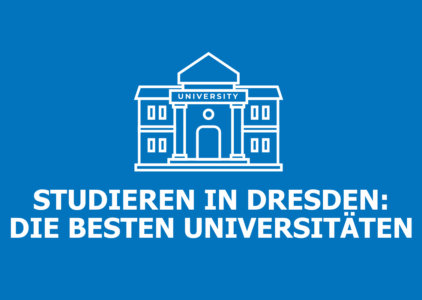 Studieren in Dresden - Die besten Universitäten
